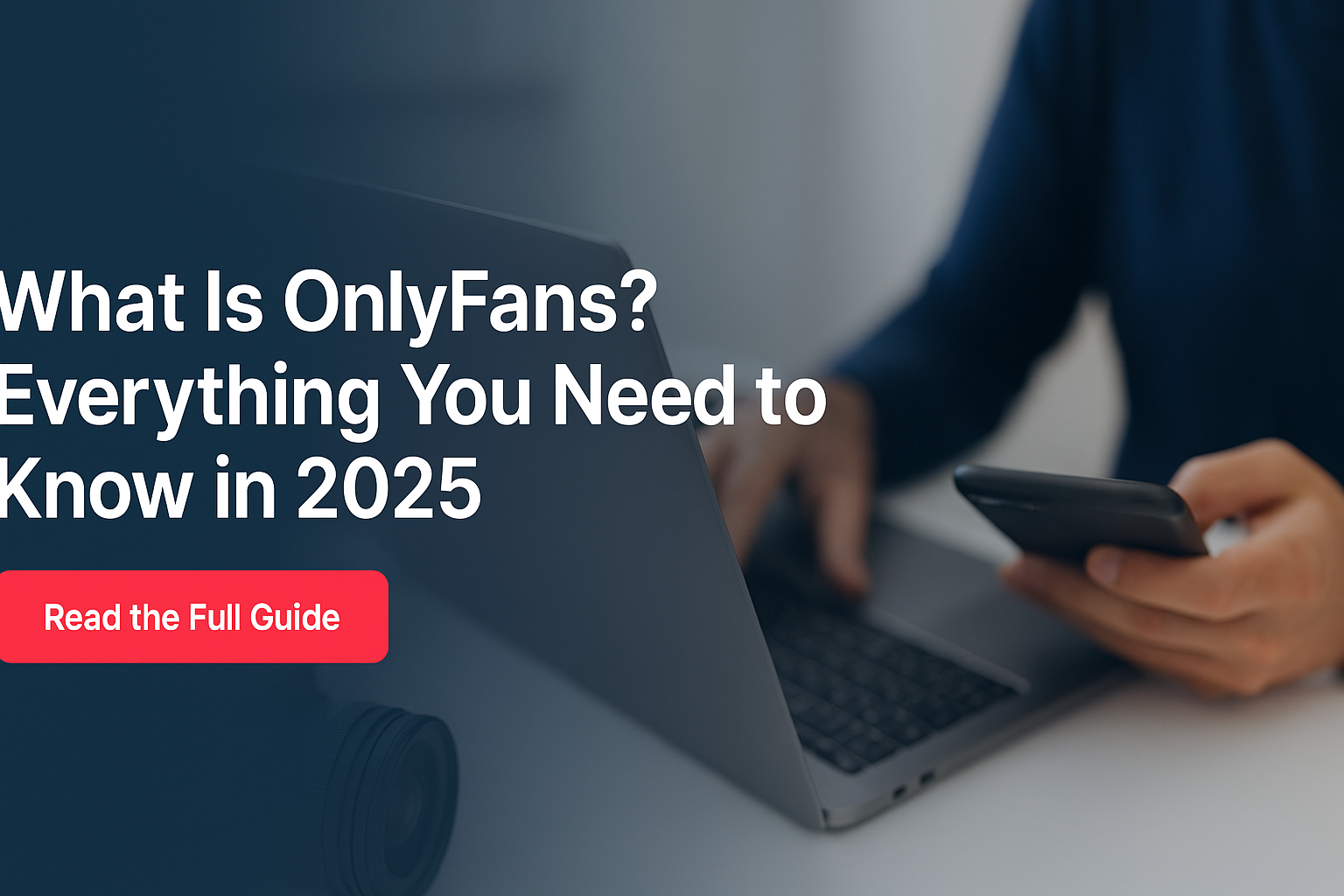 What Is OnlyFans Everything You Need To Know in
