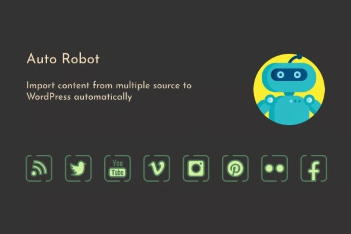 Auto Robot WordPress Autoblogging Plugin
